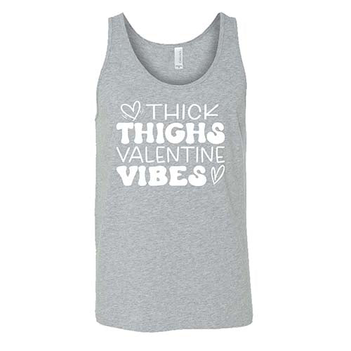 Thick Thighs Valentines Vibes Shirt Unisex
