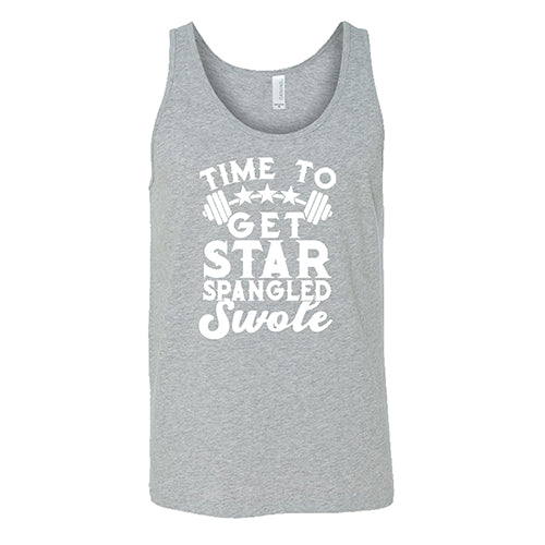 Time To Get Star Spangled And Swole Shirt Unisex