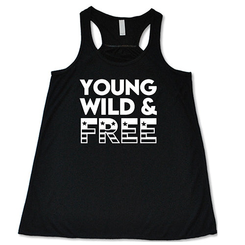 Young, Wild, & Free Shirt
