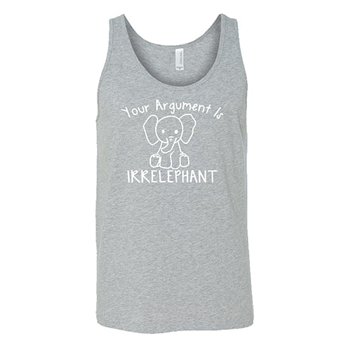 Your Argument Is Irrelephant Shirt Unisex