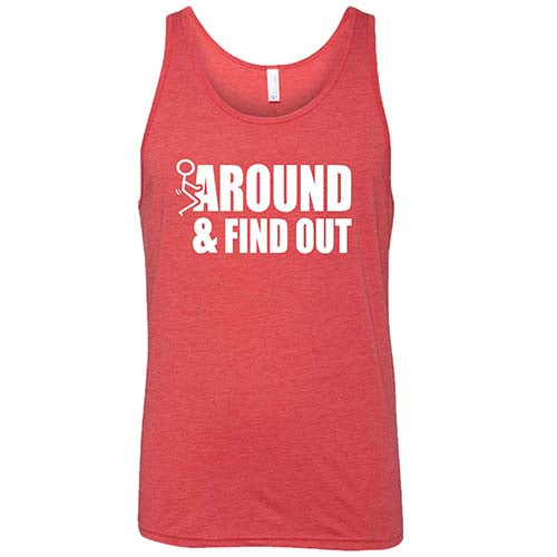 Fuck Around & Find Out Shirt Unisex