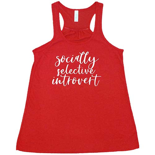 Socially Selective Introvert Shirt