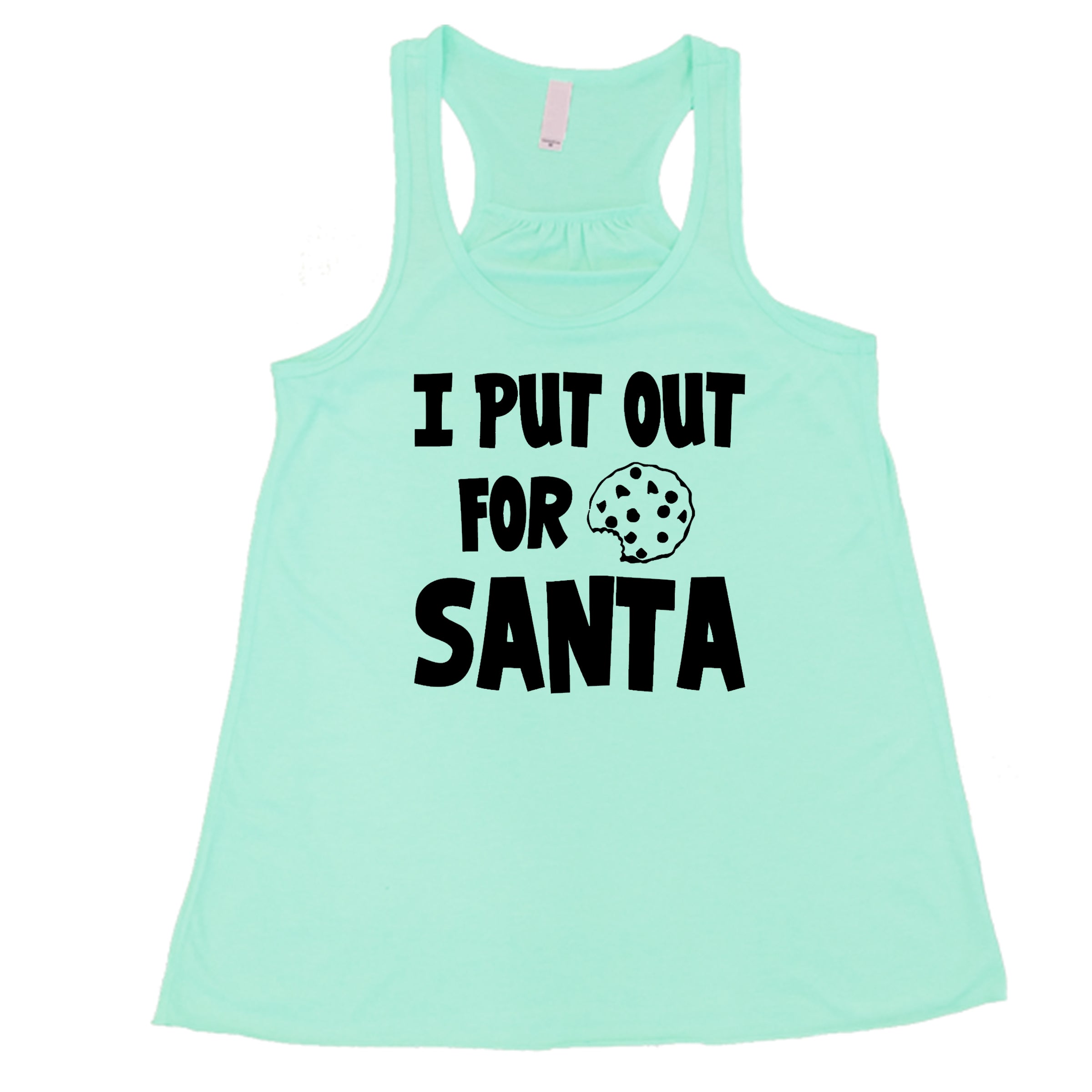 I Put Out For Santa Shirt