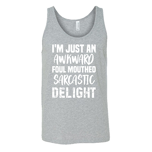 I'm Just An Awkward Foul Mouth Sarcastic Delight Shirt Unisex