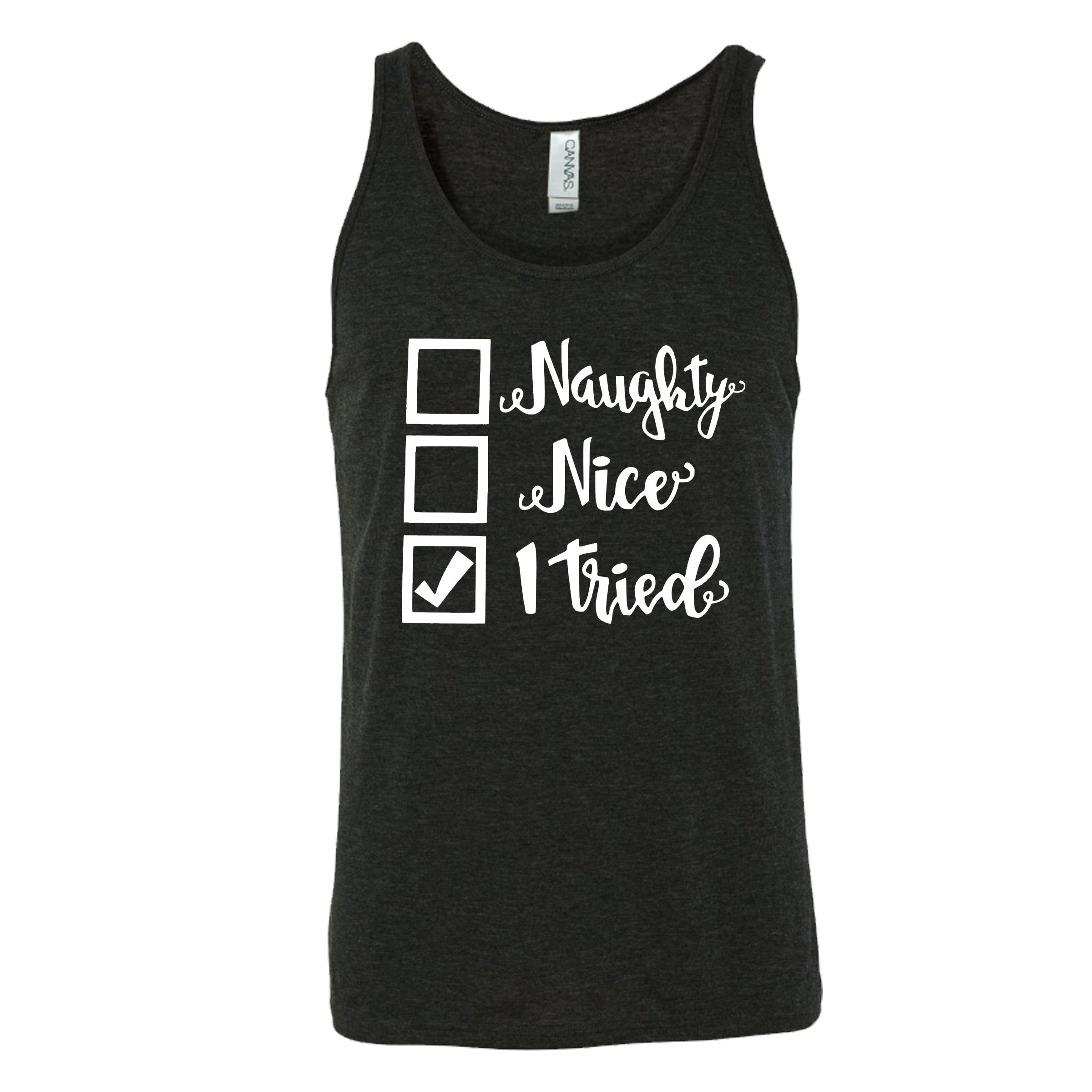 Naughty, Nice, I Tried Christmas Shirt Unisex