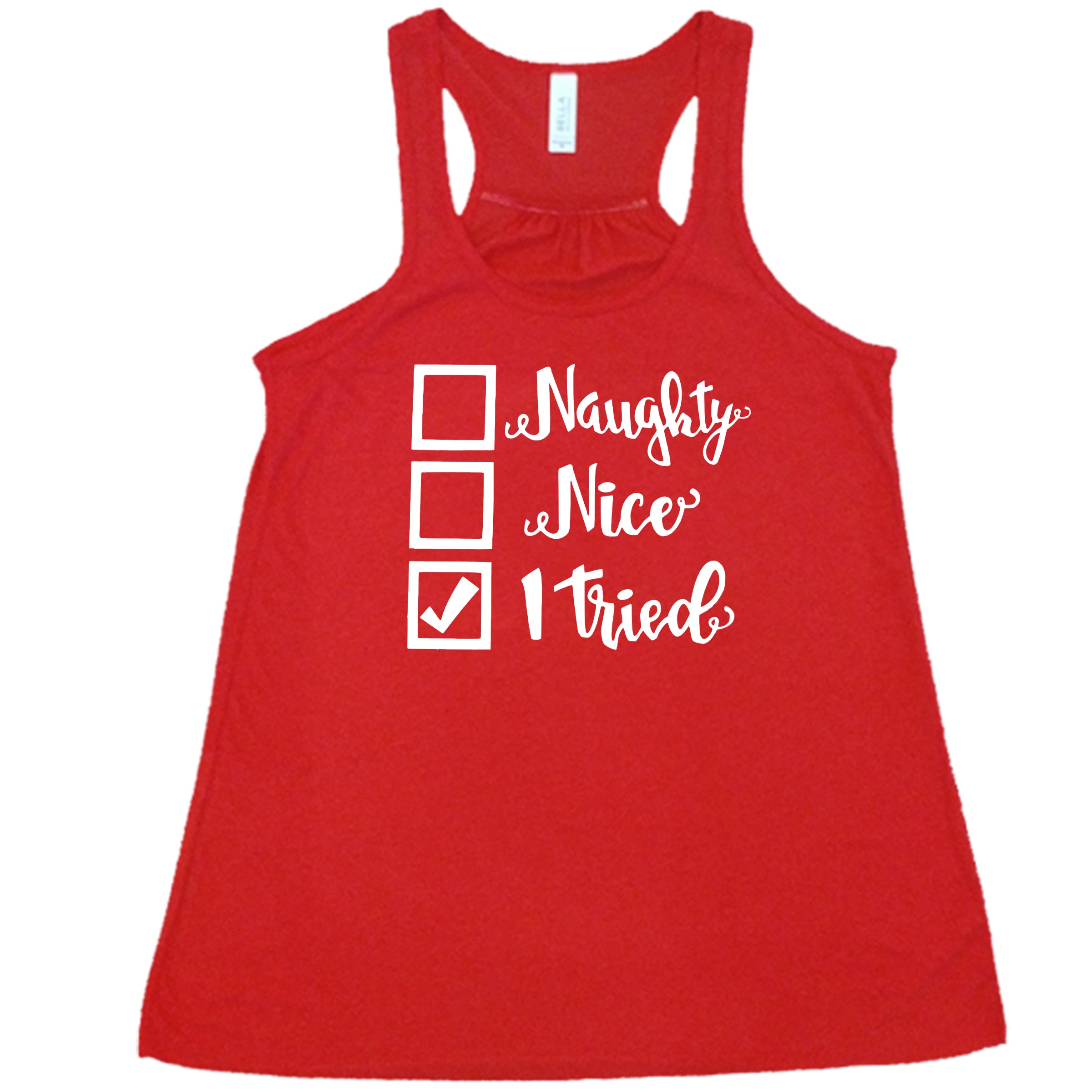 Naughty, Nice, I Tried Christmas Shirt