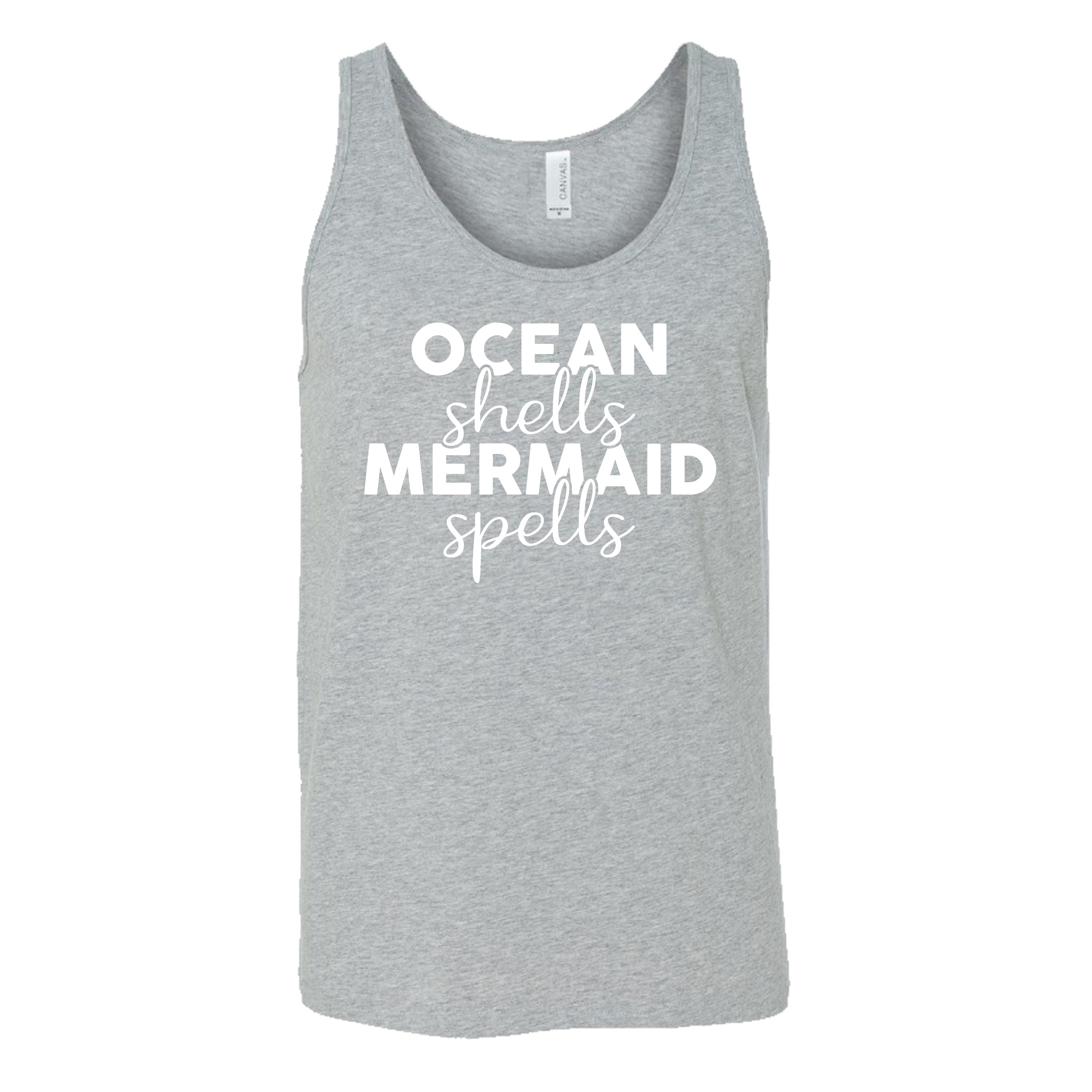 grey unisex tank with the saying "ocean shells mermaid spells" in white in the center