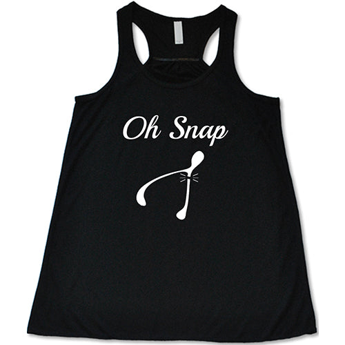 Oh Snap Shirt