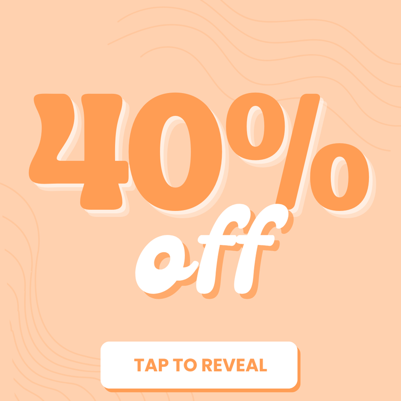 40% off. tap to reveal the discounts