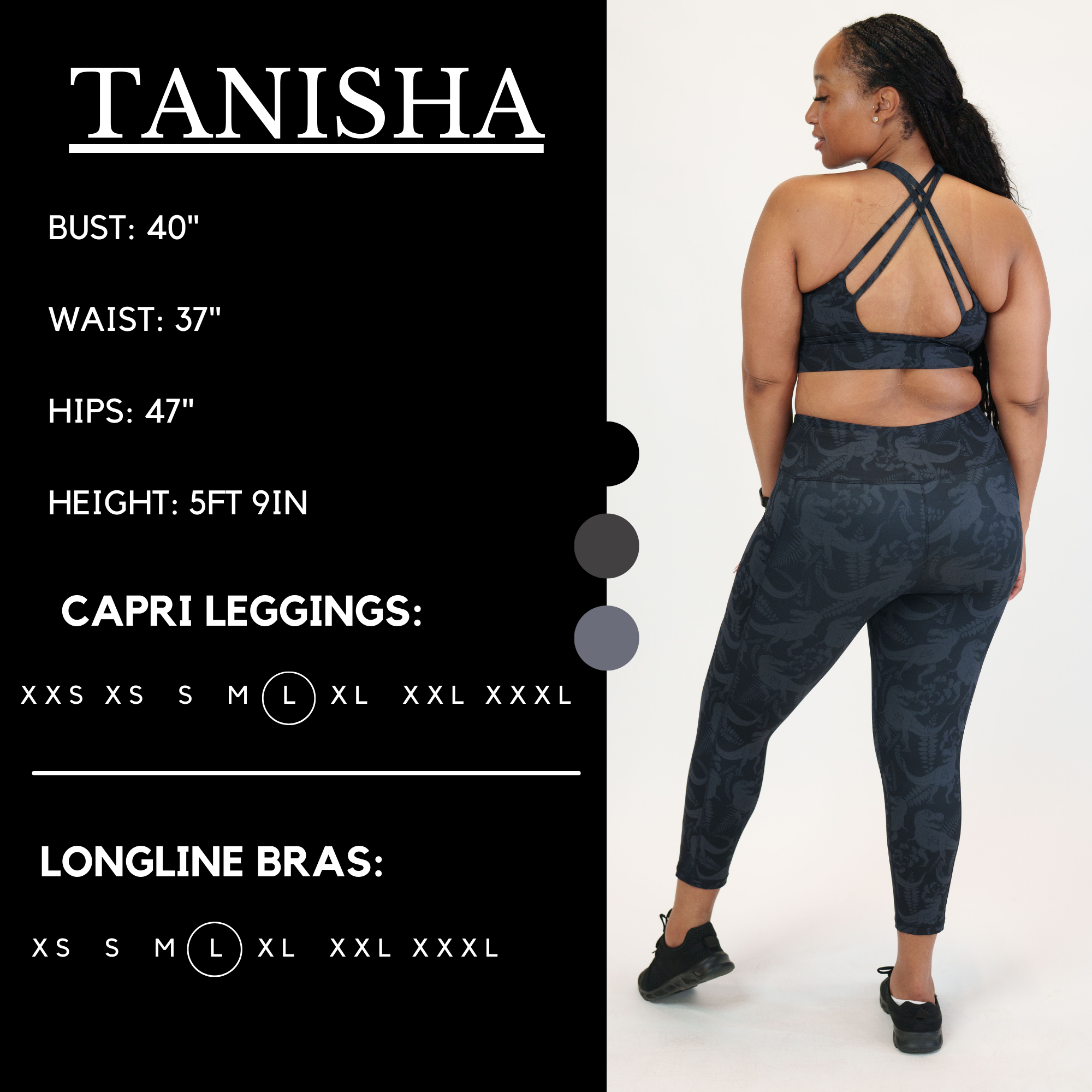Graphic of an athletes measurements. Tanisha has a bust of 40", waist of 37", hips of 47", and is 5ft 9inches. She wears an L  in our leggings.