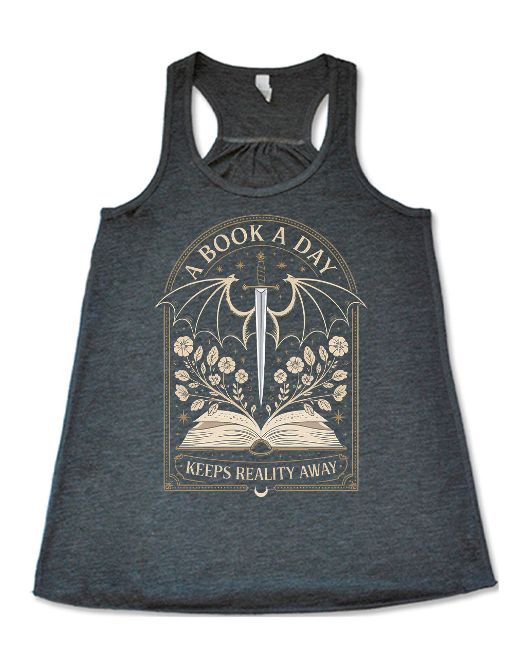 grey flowy racerback tank with the graphic of an archway, and within it, the graphic of an open book, with flowers growing out of it, the graphic of a sword poised downwards, with dragon wings, and many stars throughout, and the words saying "a book a day keeps reality away"