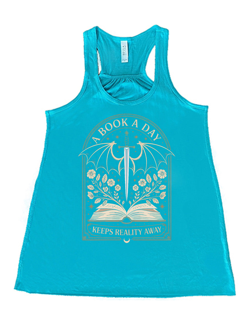 teal flowy racerback tank with the graphic of an archway, and within it, the graphic of an open book, with flowers growing out of it, the graphic of a sword poised downwards, with dragon wings, and many stars throughout, and the words saying "a book a day keeps reality away"