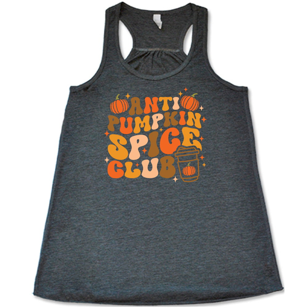 Grey colored flowy tank with pumpkin and hot drink cup graphic on it that says "Anti Pumpkin Spice Club" 