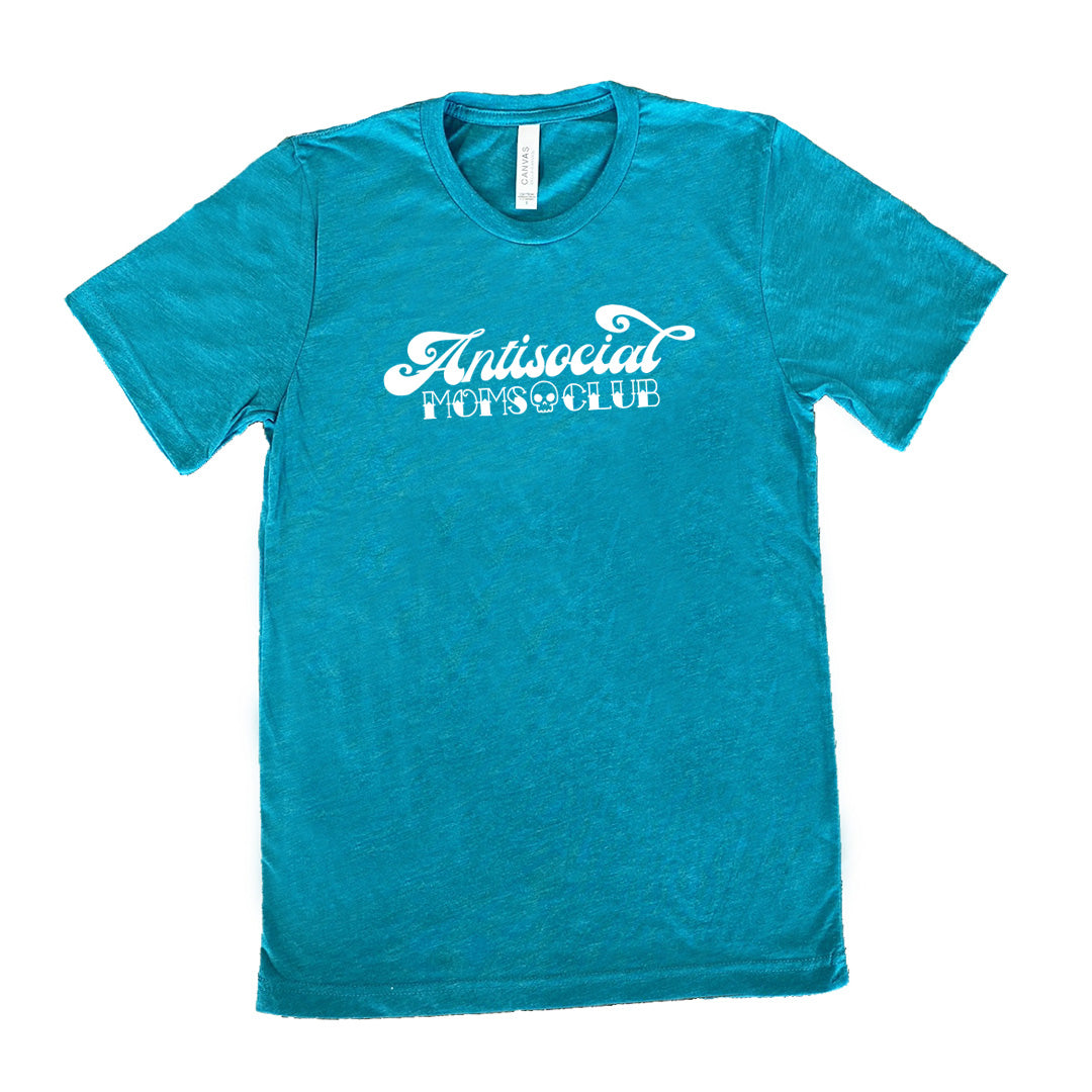 Teal colored shirt with a small skull graphic on it that says "Antisocial Moms Club" 