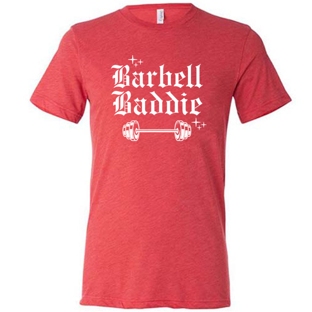 red shirt with the text "Barbell Baddie" on it
