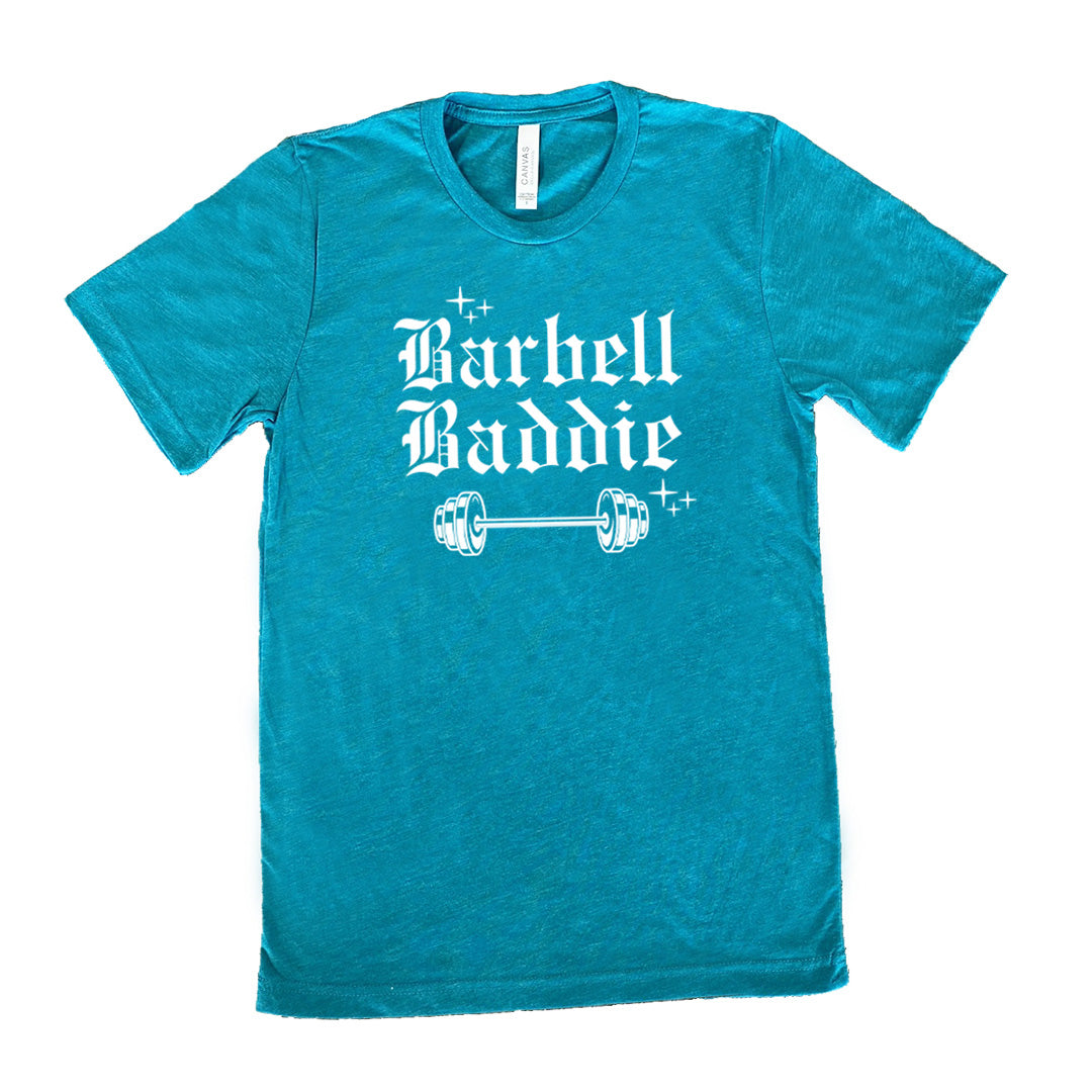 teal shirt with the text "Barbell Baddie" on it