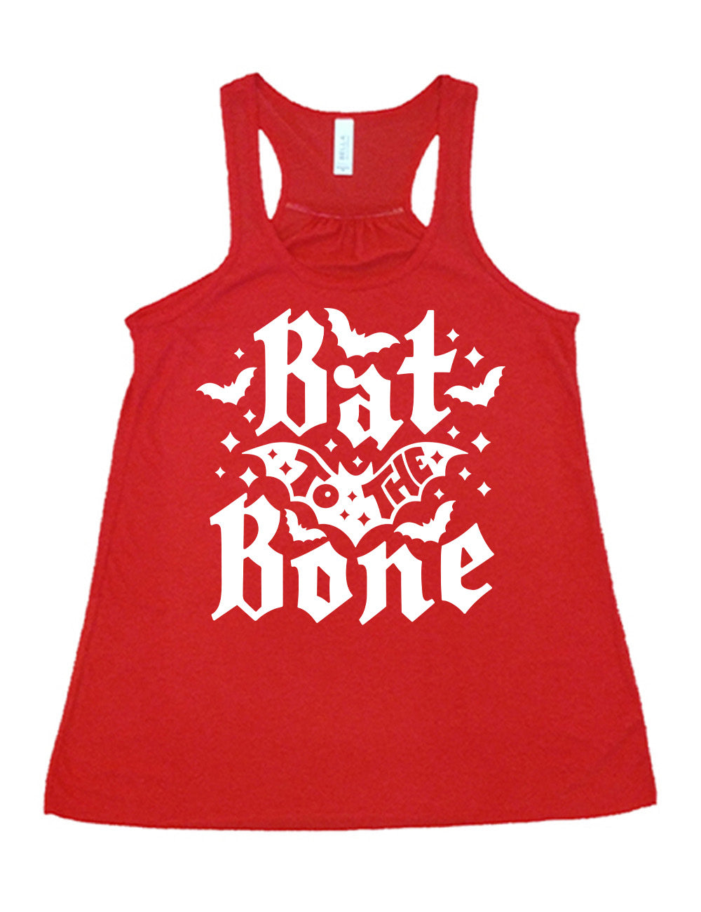 red flowy racerback tank with the words "bat to the bone" on it, with the words "to the" on top of a bat, and a number of other bats around the words, as well as some stars