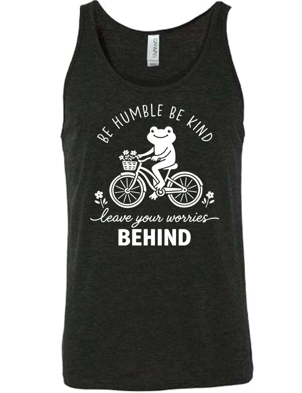 black unisex tank with the graphic of a happy frog riding a bike that has a basket of flowers attached, with a flower in front and behind the bike, and the wording arching above and ending below saying "be humble be kind leave your worries BEHIND"
