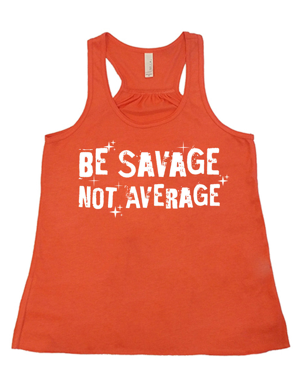 coral flowy racerback tank with the words saying "be savage not average" on it, embellished with stars and shadowing on the words