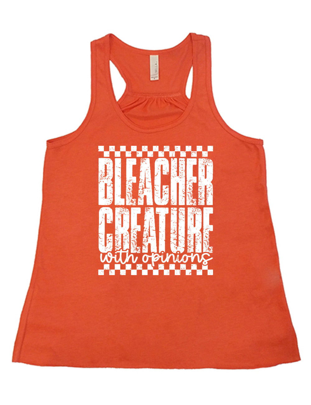 coral flowy racerback tank with the large words "bleacher creature" and the small words underneath "with opinions", all of which has a top and bottom checkered border