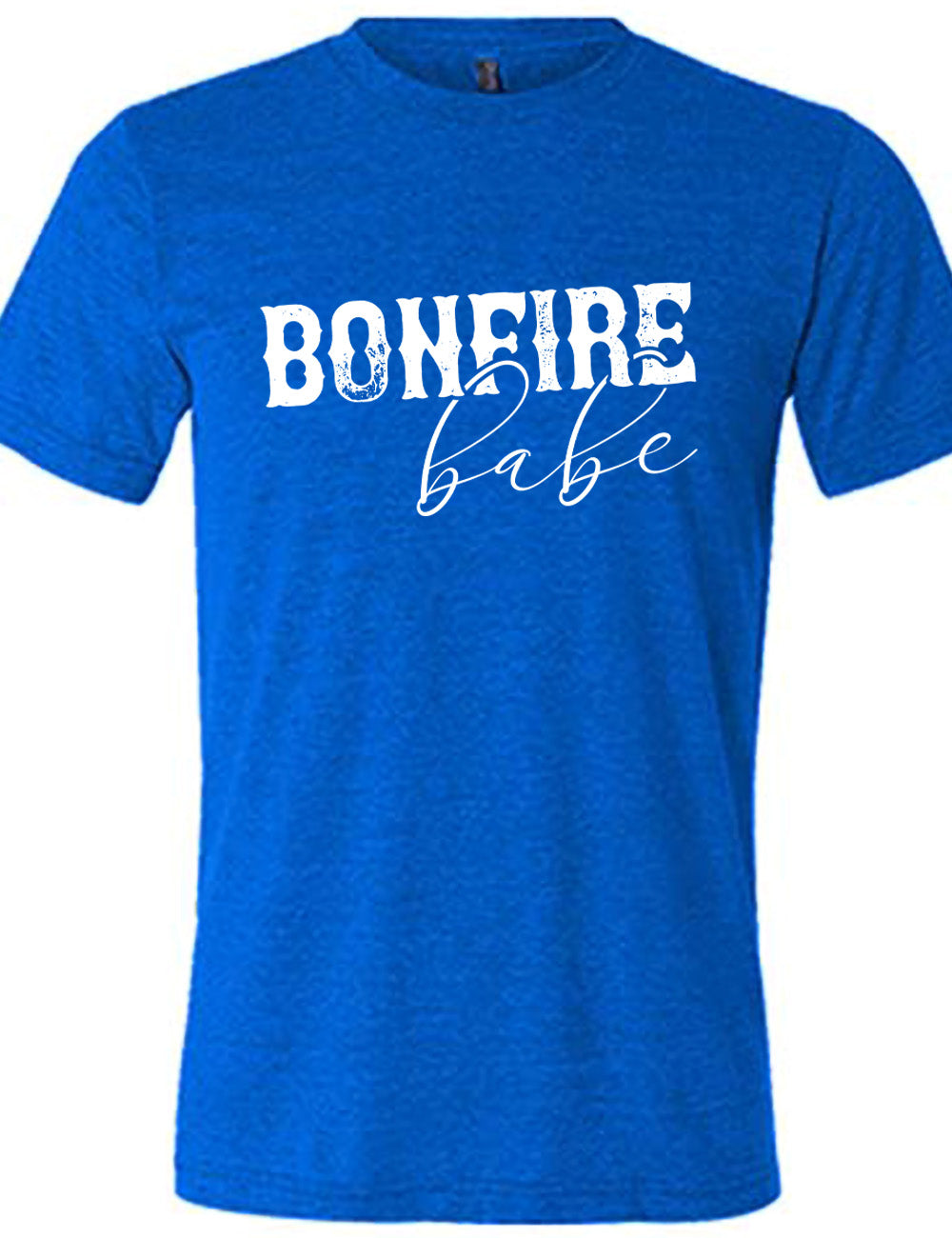 blue unisex tee with the words "bonfire babe" on it