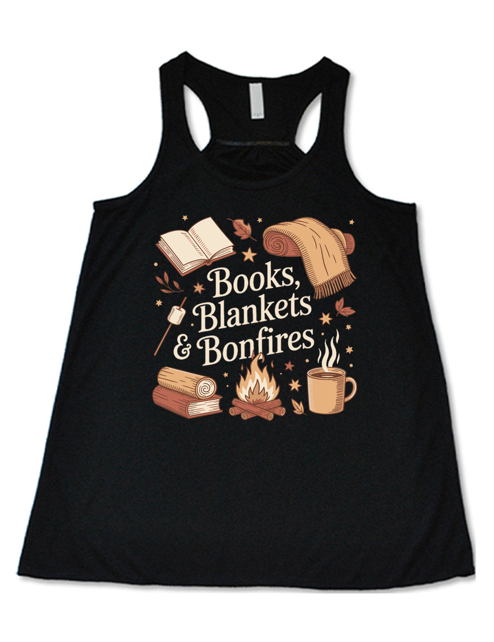 black flowy racerback tank with the words "books, blankets & bonfires" on it, surrounded by graphics including an open book, a scarf partially rolled up, a steaming beverage in a mug, a campfire, a book with a log on top of it, and a marshmallow on a stick, as well as a lot of little stars and leaves