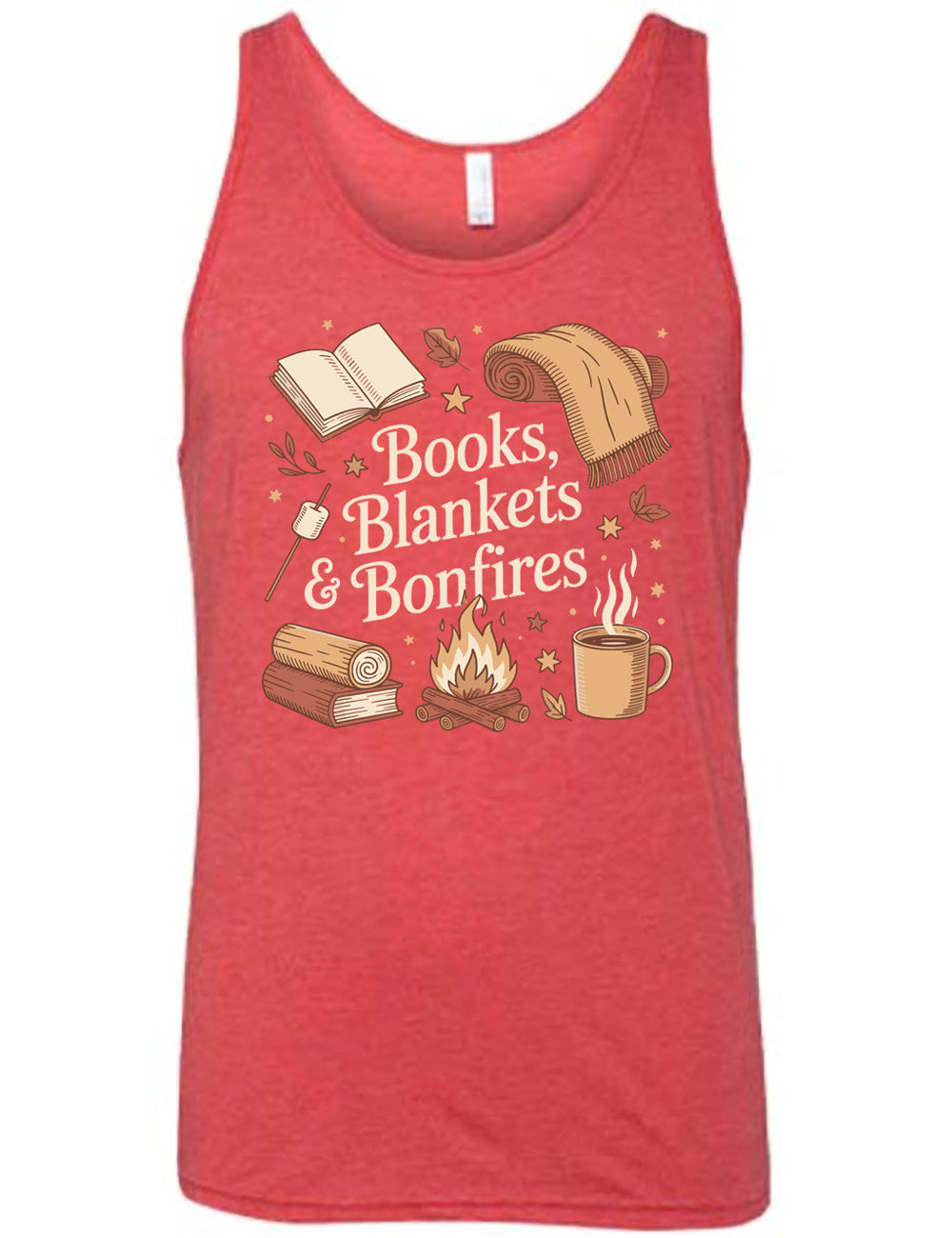 red unisex tank with the words "books, blankets & bonfires" on it, surrounded by graphics including an open book, a scarf partially rolled up, a steaming beverage in a mug, a campfire, a book with a log on top of it, and a marshmallow on a stick, as well as a lot of little stars and leaves