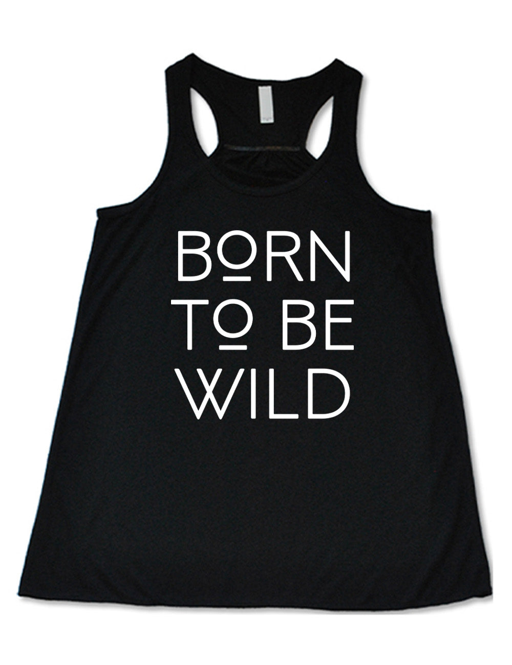 black flowy racerback tank with the words "born to be wild" on it, with both of the letters "o" underlined