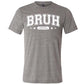 grey unisex shirt with the quote "Bruh Formerly Known As Mom" on it in white