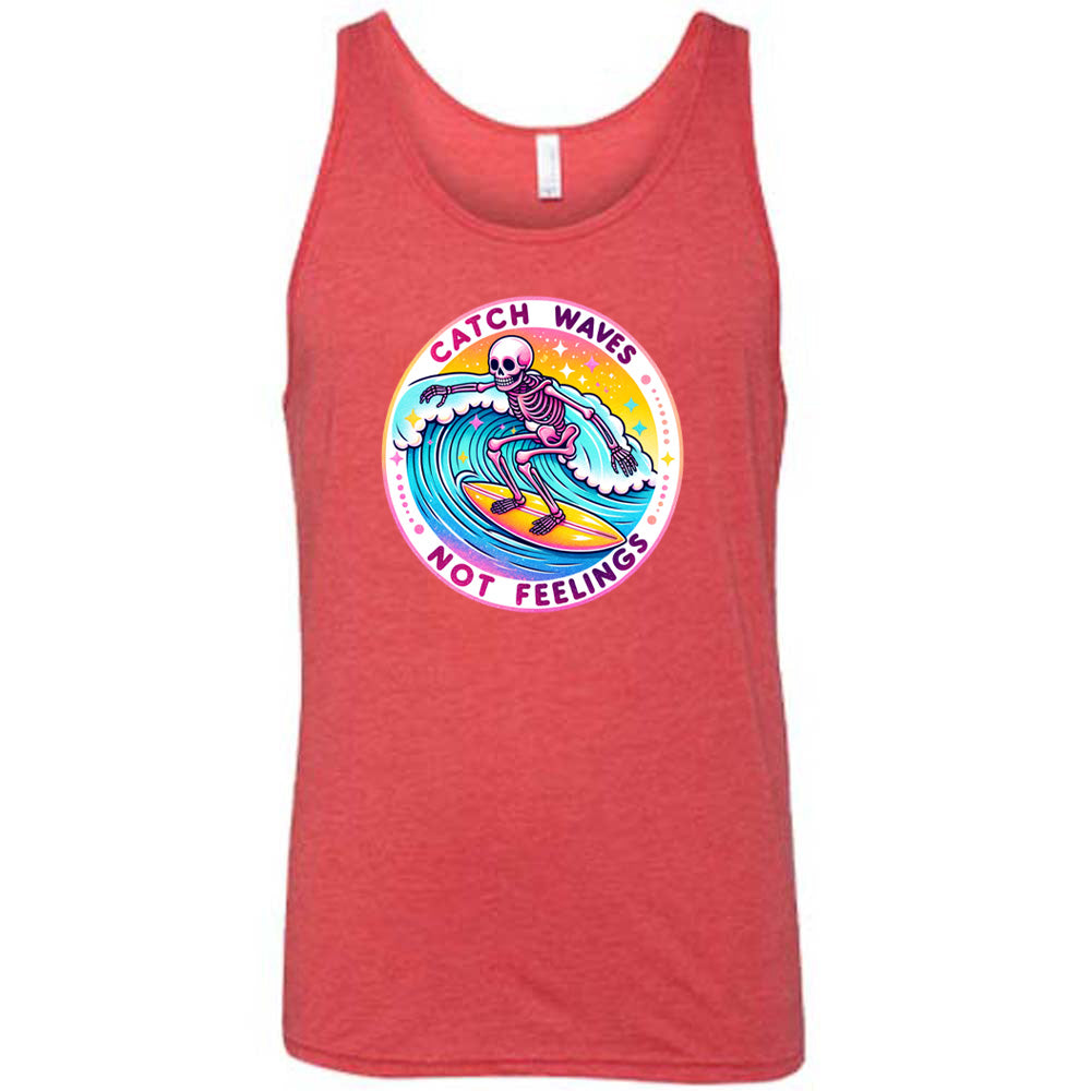 Red colored tank with a skeleton surfing graphic on it that says "Catch Waves Not Feelings" 