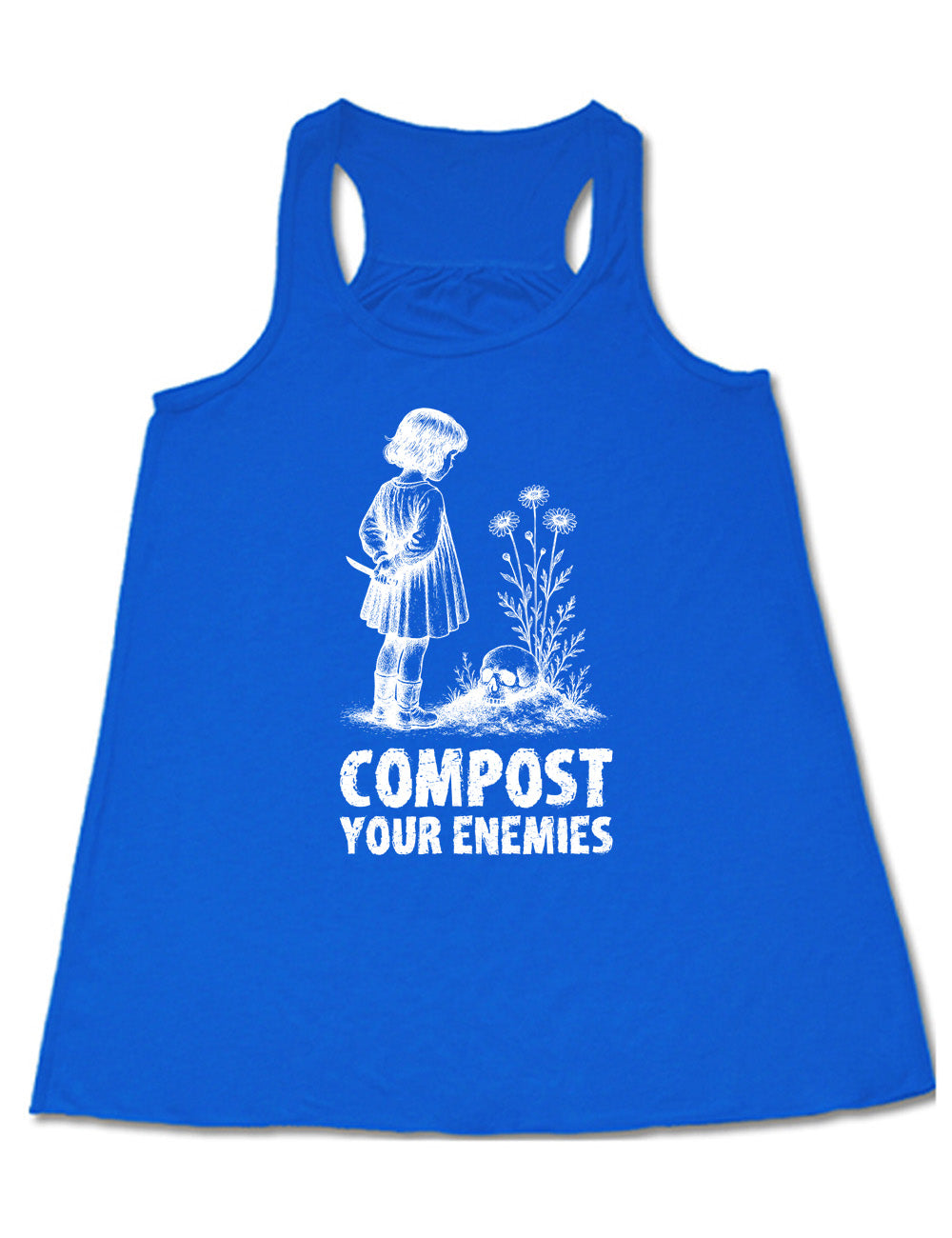 blue flowy racerback tank with the graphic of a little bobbed-hair girl in a dress, holding a knife behind her back, looking down at a skull that rests on a little hill with tall flowers growing there, and the words underneath that say "compost your enemies"