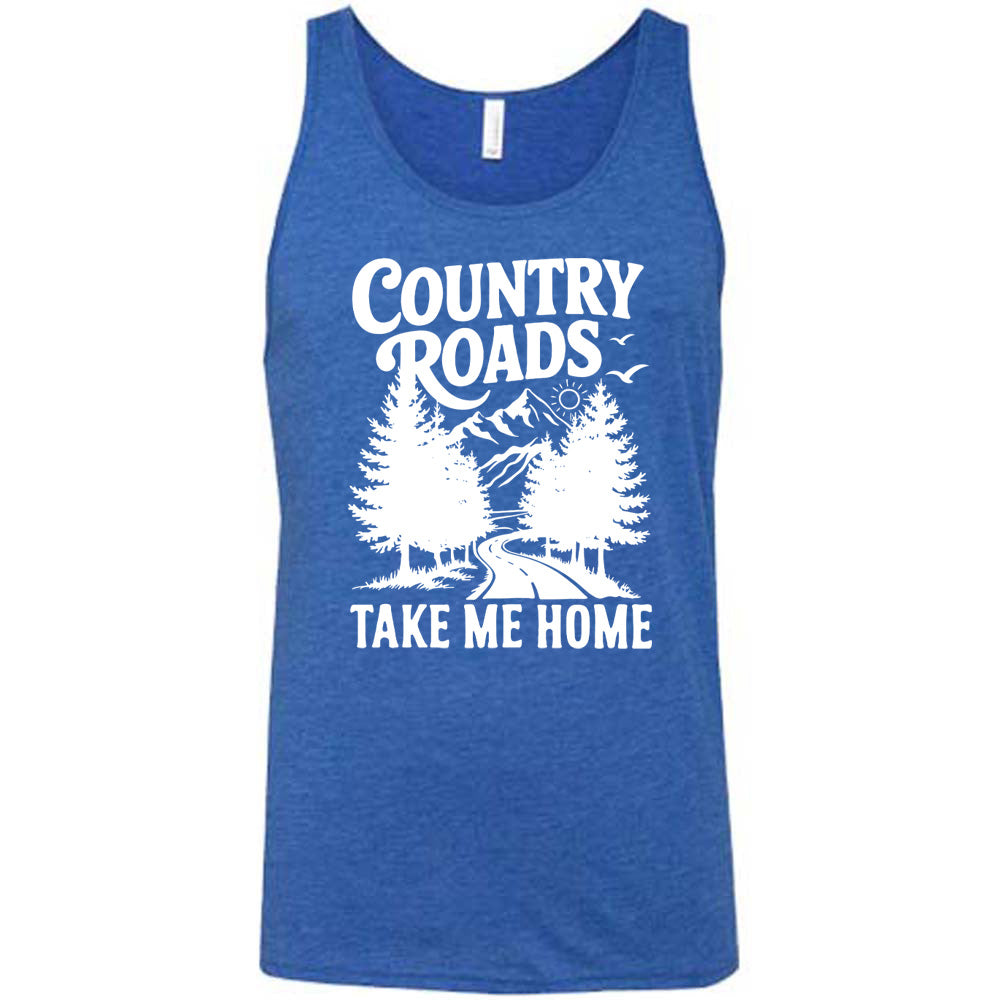 blue unisex tank with the words "country roads take me home" on it, and the graphic of a road going through tall trees, with mountains beyond, and the sun