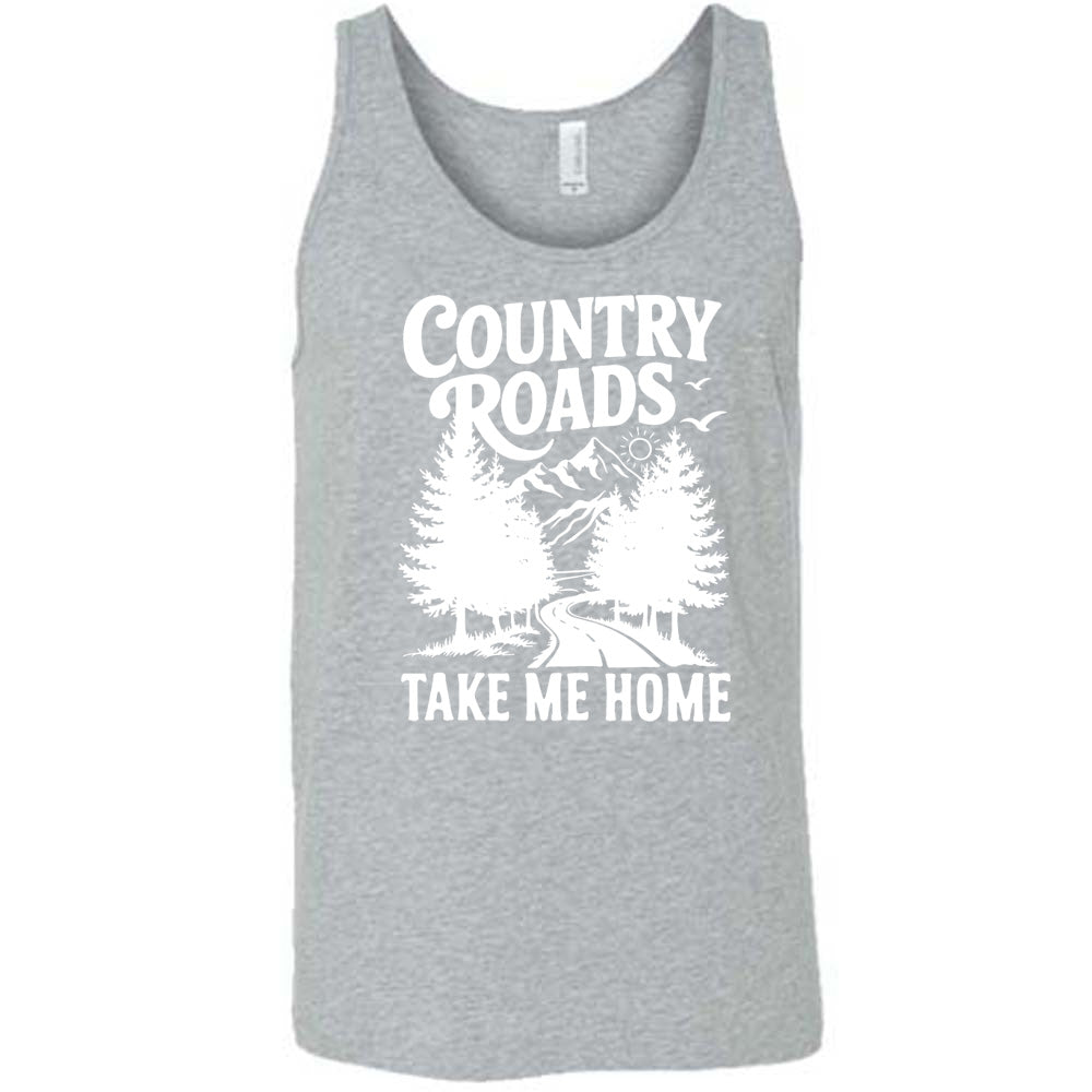 grey unisex tank with the words "country roads take me home" on it, and the graphic of a road going through tall trees, with mountains beyond, and the sun