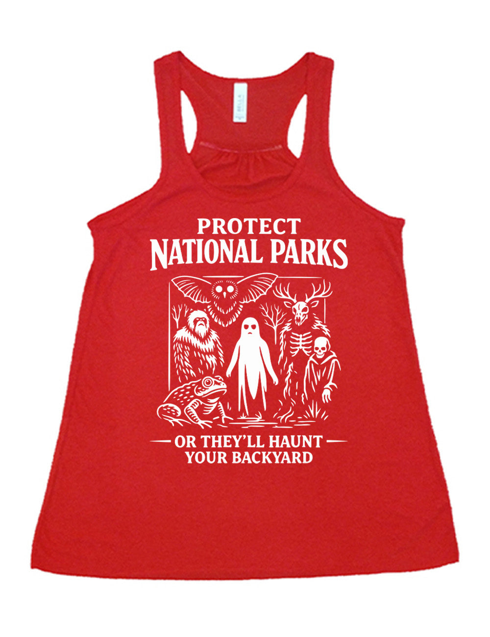 red flowy racerback tank with the words on it saying "Protect National Parks" and a graphic of various cryptids, and underneath words saying "or they'll haunt your backyard"