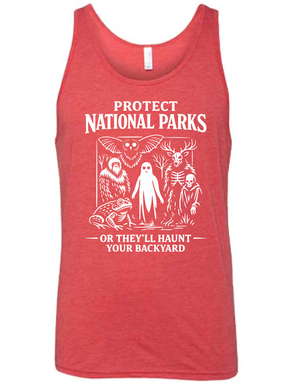 red unisex tank with the words on it saying "Protect National Parks" and a graphic of various cryptids, and underneath words saying "or they'll haunt your backyard"