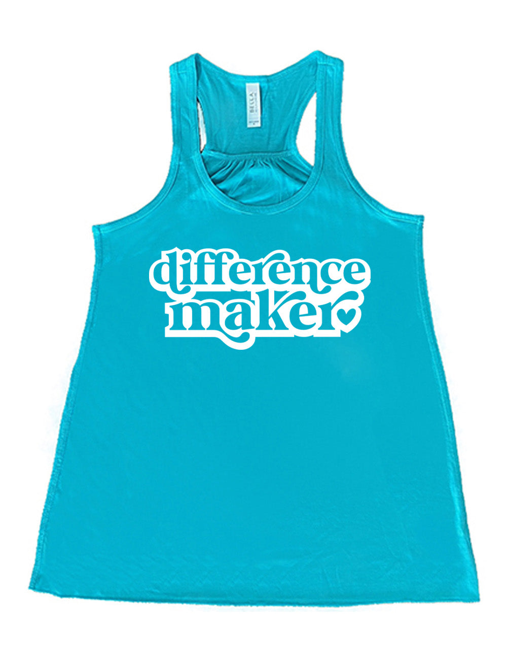 teal racerback flowy tank with the words "difference maker" followed by a single heart on it