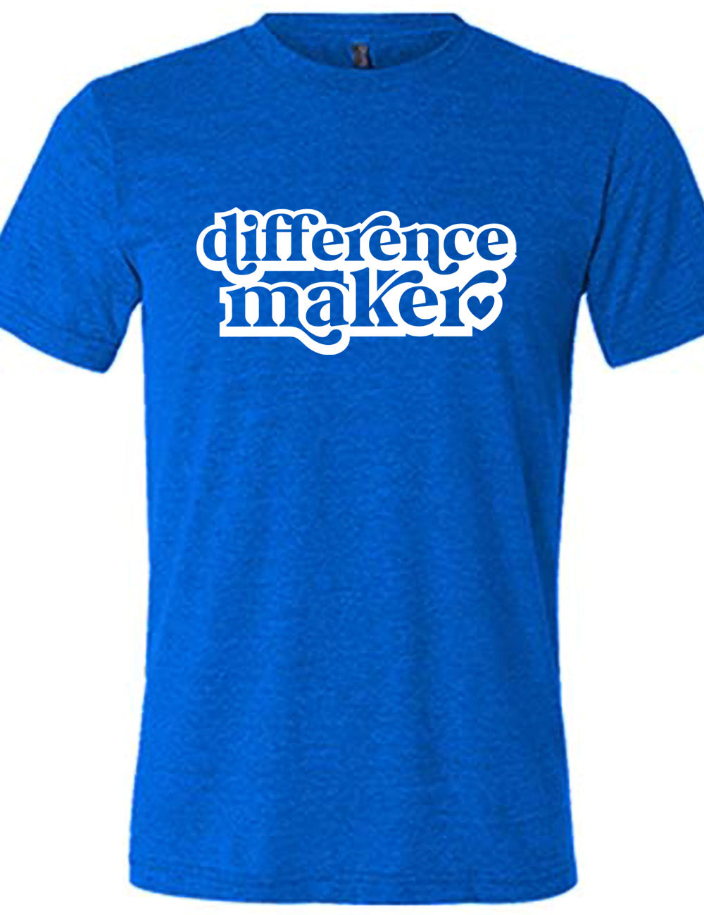 blue unisex tee with the words "difference maker" followed by a single heart on it