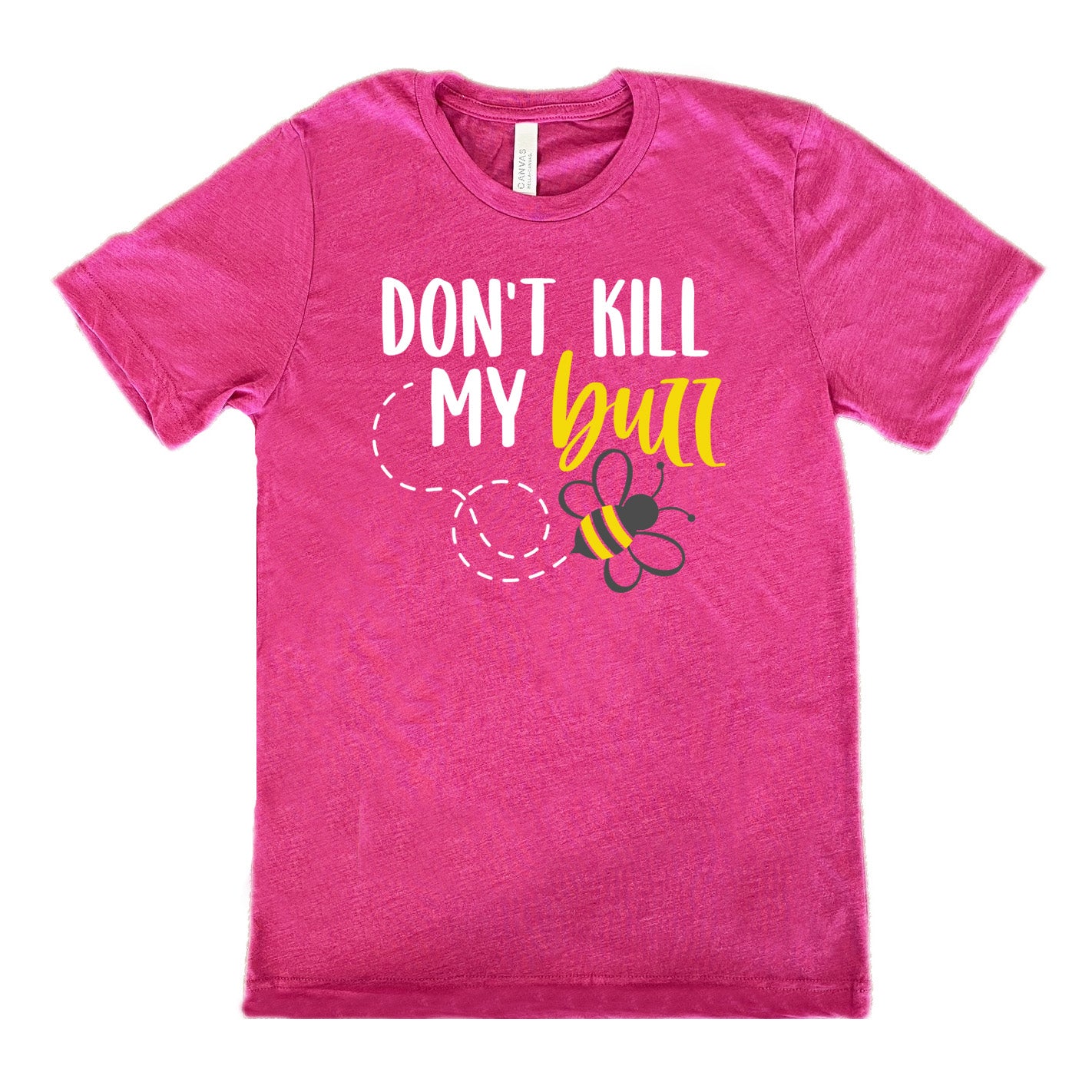 berry unisex tee with the words "don't kill my buzz" on it, with a dashed trail leading to a bee graphic under the words