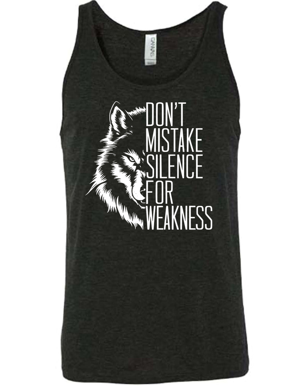 black unisex tank with the graphic of half a wolf's head, and the words "don't mistake silence for weakness" making up the other half