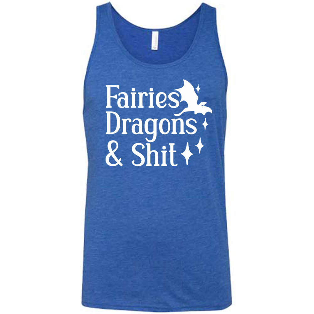 blue unisex tank with the words "fairies dragons & shit" on it, with the small graphic of a dragon and a few stars