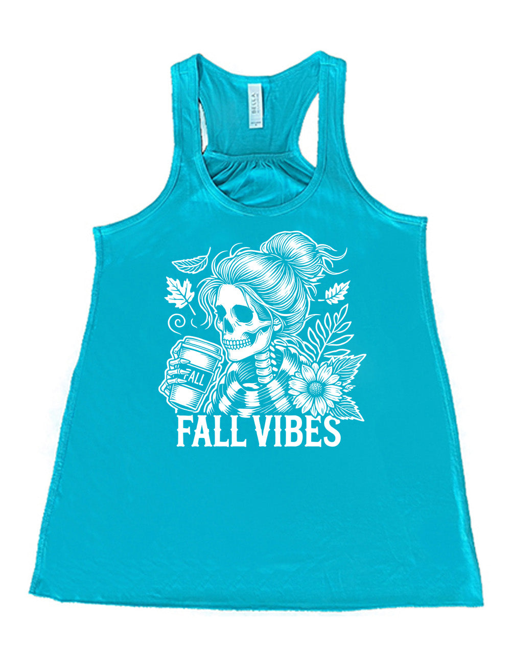 teal flowy racerback tank with the graphic of a skeletal woman, with her hair in a bun, holding a takeaway coffee cup labeled "fall", with a flower and leaves next to her, and the words underneath saying "fall vibes"