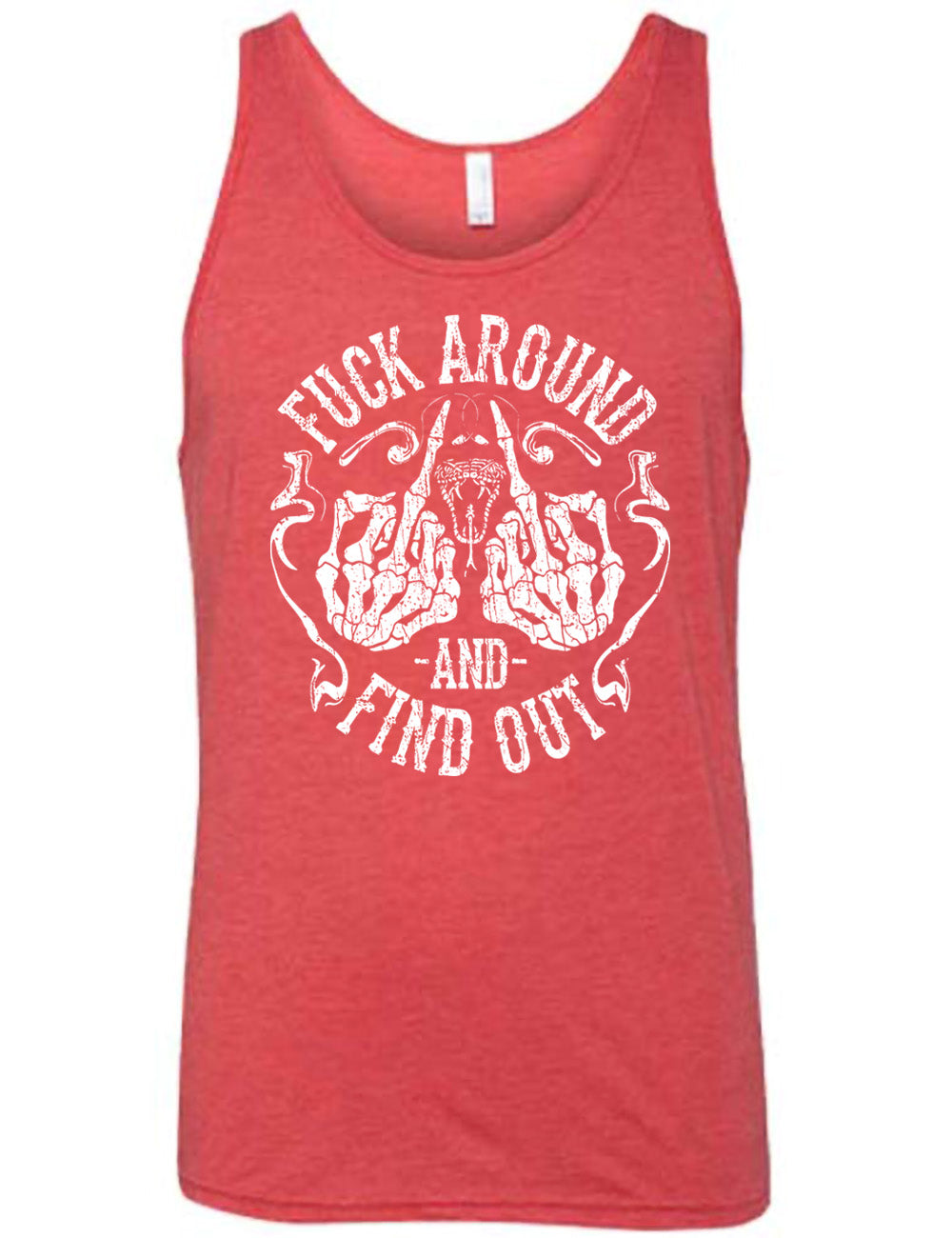red unisex tank with the graphic of two skeletal hands both giving the middle finger, around a snake's head with its tongue out, with the words circling around this all saying "fuck around and find out" with smokey lines completing the sides of the circle