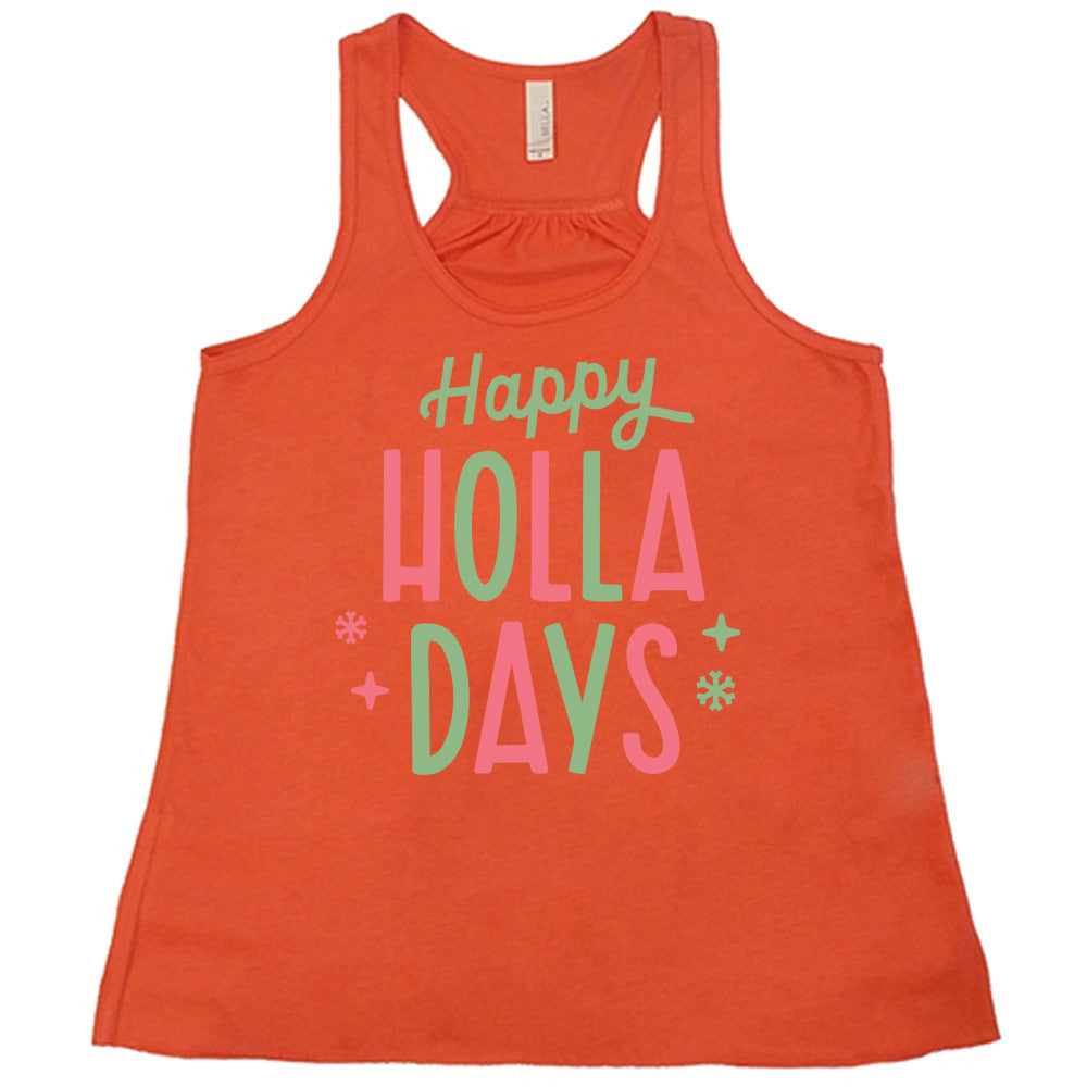 Happy Holla Days Shirt
