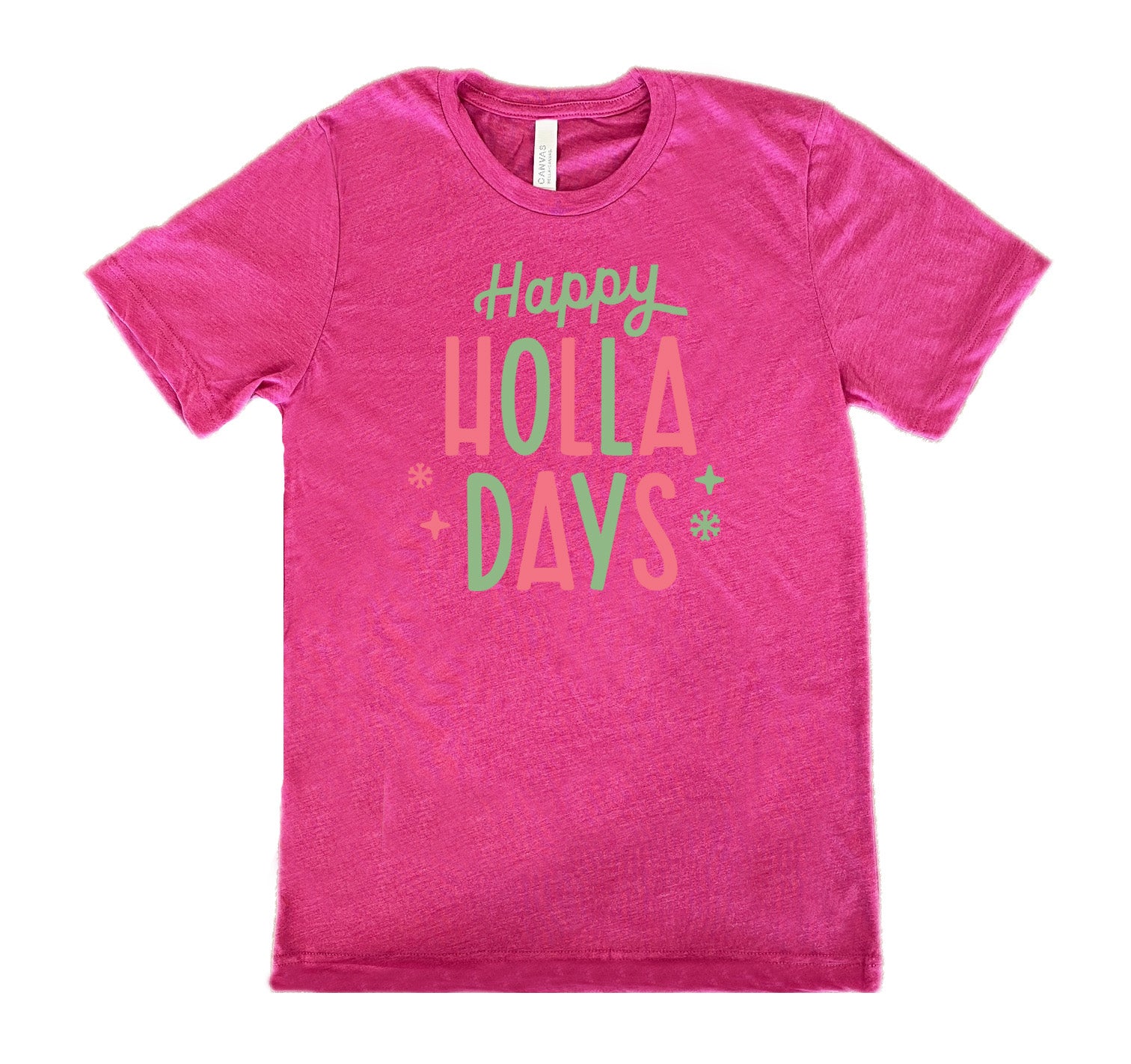 Happy Holla Days Shirt Unisex