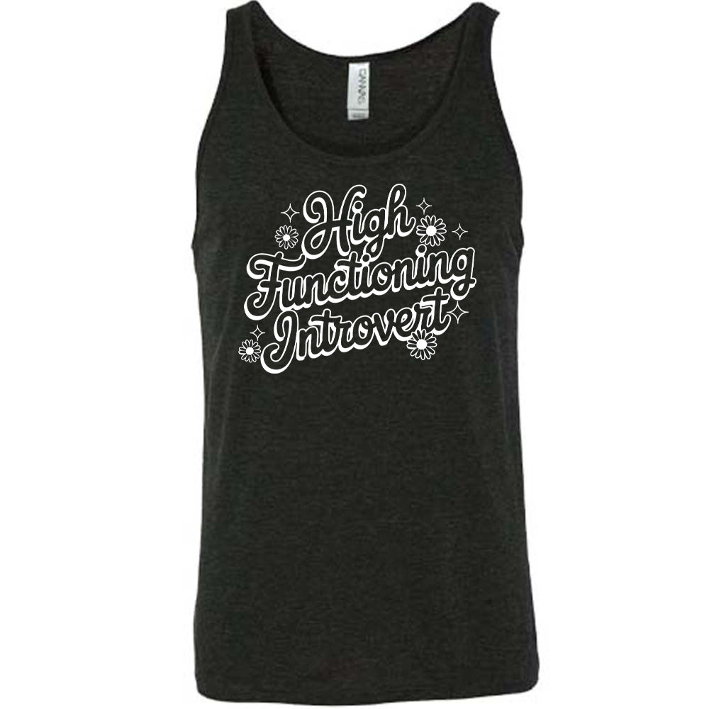 Black colored tank with a flower graphic on it that says "High Functioning Introvert" 