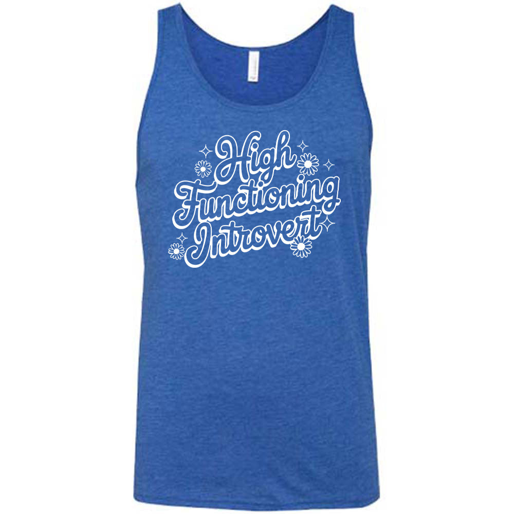 Blue colored tank with a flower graphic on it that says "High Functioning Introvert" 