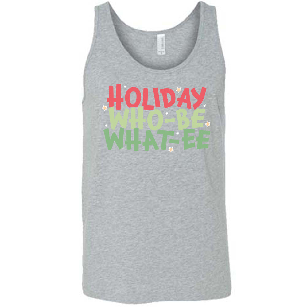 Holiday Who-be What-ee Shirt Unisex