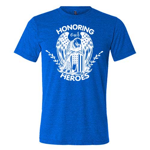 "Honoring Our Heroes" blue unisex shirt