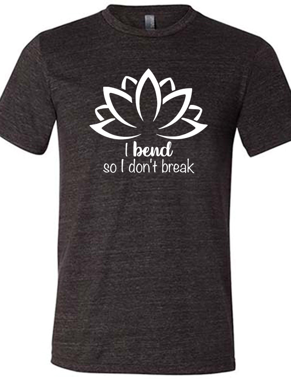 black unisex tee with the graphic silhouette of a lotus and the words underneath saying "I bend so I don't break"
