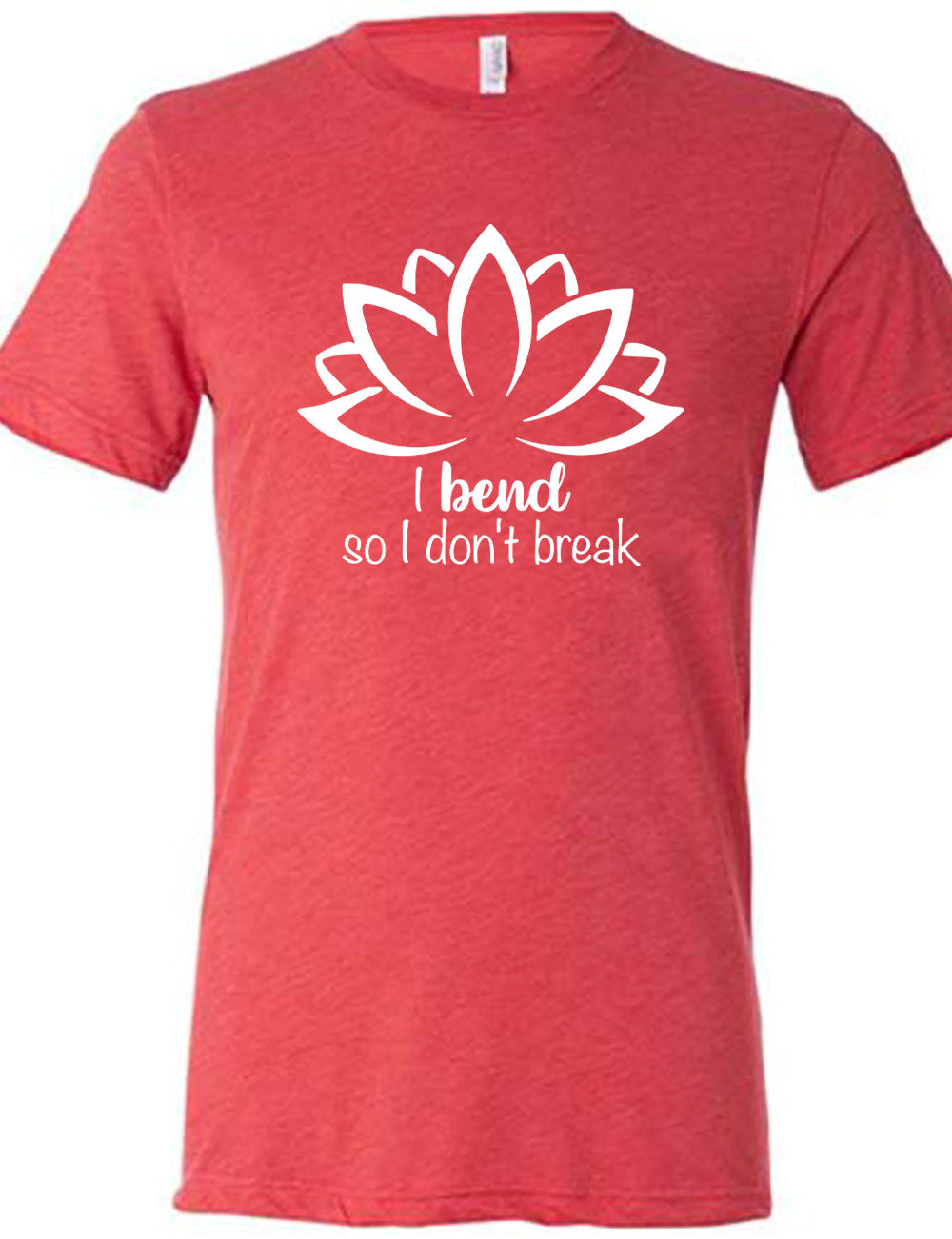 red unisex tee with the graphic silhouette of a lotus and the words underneath saying "I bend so I don't break"